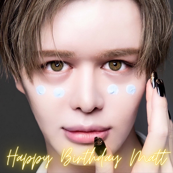 Matt’s Birthday Event👱🏻‍♂️🎉🥀